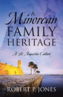 A Minorcan Family Heritage