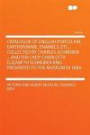 Catalogue of English Porcelain, Earthenware, Enamels, Etc.: Collected by Charles Schreiber ... and the Lady Charlotte Elizabeth Schreiber and Presented to the Museum in 1884