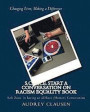 S.C.O.R.E. Start a Conversation on Racism Equality Book: Safe Zone Having all Race Conversation