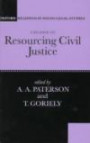 A Reader on Resourcing Civil Justice (Oxford Readings in Socio-Legal Studies)