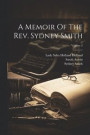 A Memoir Of The Rev. Sydney Smith; Volume 2