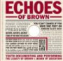 Echoes Of Brown