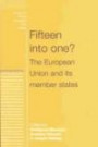 Fifteen into One?: The European Union and Its Member States (European Policy Studies)