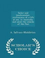Sailor and Beachcomber, Confessions of a Life at Sea, in Australia, and Amid the Islands of the Paci - Scholar's Choice Edition