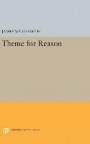 Theme for Reason (Princeton Legacy Library)