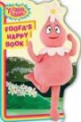 Foofa's Happy Book ("Yo Gabba Gabba")