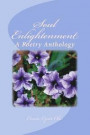 Soul Enlightenment: A Poetry Anthology