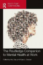 The Routledge Companion to Mental Health at Work