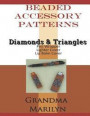 Beaded Accessory Patterns: Diamonds & Triangles Pen Wrap, Lip Balm Cover, and Lighter Cover