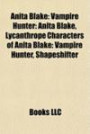 Anita Blake: Vampire Hunter: Anita Blake, Lycanthrope Characters of Anita Blake: Vampire Hunter, Shapeshifter
