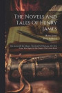 The Novels And Tales Of Henry James: The Lesson Of The Master. The Death Of The Lion. The Next Time. The Figure In The Carpet. The Coxon Fund