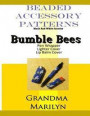 Beaded Accessory Patterns: Bumble Bees Pen Wrap, Lip Balm Cover, and Lighter Cover