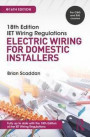 IET Wiring Regulations: Electric Wiring for Domestic Installers, 16th ed