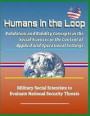 Humans in the Loop: Validation and Validity Concepts in the Social Sciences in the Context of Applied and Operational Settings - Military