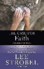 The Case for Faith Student Edition: A Journalist Investigates the Toughest Objections to Christianity (Case for ... Series for Students)