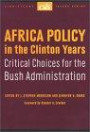 Africa Policy in the Clinton Years: Critical Choices for the Bush Administration (CSIS Significant Issues Series) (Csis Significant Issues Series)