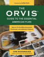 Orvis Guide to the Essential American Flies