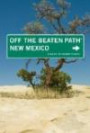 New Mexico Off the Beaten Path (Off the Beaten Path New Mexico)
