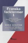 Franska Facktermer. 1 : Politik och Juridik ; Ekonomi, Näringsliv, Transpor