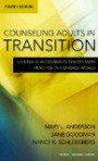 Counseling Adults in Transition: Linking Schlossberg's Theory With Practice in a Diverse World, Fourth Edition