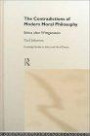The Contradictions of Modern Moral Philosophy: Ethics After Wittgenstein (Routledge Studies in Ethics and Moral Theory, 1)