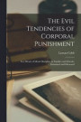 The Evil Tendencies of Corporal Punishment