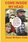 Come Inside My Head: Karl Marx, Fidel Castro, Mao Zedong, Joseph Stalin and more