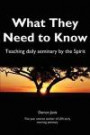 What They Need to Know: Teaching daily seminary by the Spirit