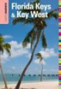 Insiders' Guide to Florida Keys & Key West, 15th Edition (Insiders' Guide Series)