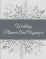 Wedding Planner and Organizer: Art Flowers, 2019-2020 Calendar Wedding Monthly Planner 8.5 X 11 Wedding Planning Notebook, Guest Book, Perfect Weddin