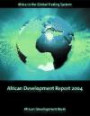 African Development Report 2004: Africa in the World Economy, Africa in the Global Trading System, Economic and Social St6atistics on Africa (African Development Report)