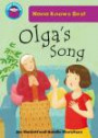 Olga's Song (Start Reading: Nana Knows Best)