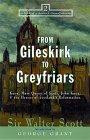 From Gileskirk to Greyfriars: Mary Queen of Scots, John Knox & the Heroes of Scotland's Reformation (Tales of a Scottish Grandfather)