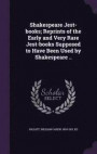 Shakespeare Jest-Books; Reprints of the Early and Very Rare Jest-Books Supposed to Have Been Used by Shakespeare