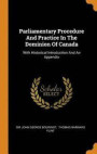 Parliamentary Procedure and Practice in the Dominion of Canada