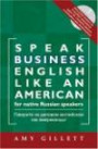 Speak Business English Like an American for Native Russian Speakers