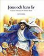 De gamla berättelserna 4-6 Jesus och hans liv