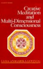 Creative Meditation and Multi-Dimensional Consciousness (Quest Book)