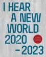 I Hear a New World 2020-2023: Ny musik för hållbar utveckling