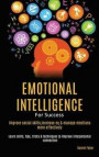 Emotional Intelligence For Success