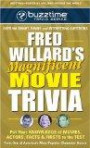 Fred Willard's Magnificent Movie Trivia: Put Your Knowledge of Movies, Actors, Facts & Firsts to the Test