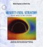Gravity's Fatal Attraction : Black Holes in the Universe (Scientific American Library Series)