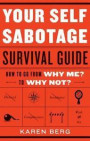 Your Self Sabotage Survival Guide