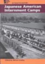 Japanese American Internment Camps (At Issue in History)
