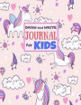 Draw and Write Journal for Kids: Cute Unicorn Matte Cover Design for Drawing, Creative Writing, Doodling, Creating Your Own Story, Illustration Book a