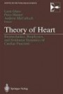 Theory of Heart: Biomechanics, Biophysics, and Nonlinear Dynamics of Cardiac Function (Institute for Nonlinear Science)