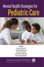 Mental Health Strategies for Pediatric Care
