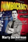 Dumbocracy: Adventures with the Loony Left, the Rabid Right, and Other American Idiot