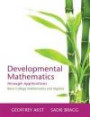 Developmental Mathematics through Applications: Basic College Mathematics and Algebra