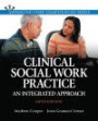 Clinical Social Work Practice: An Integrated Approach (5th Edition) (Advancing Core Competencies)